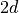 2d